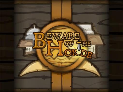 game pic for Beware of the horde